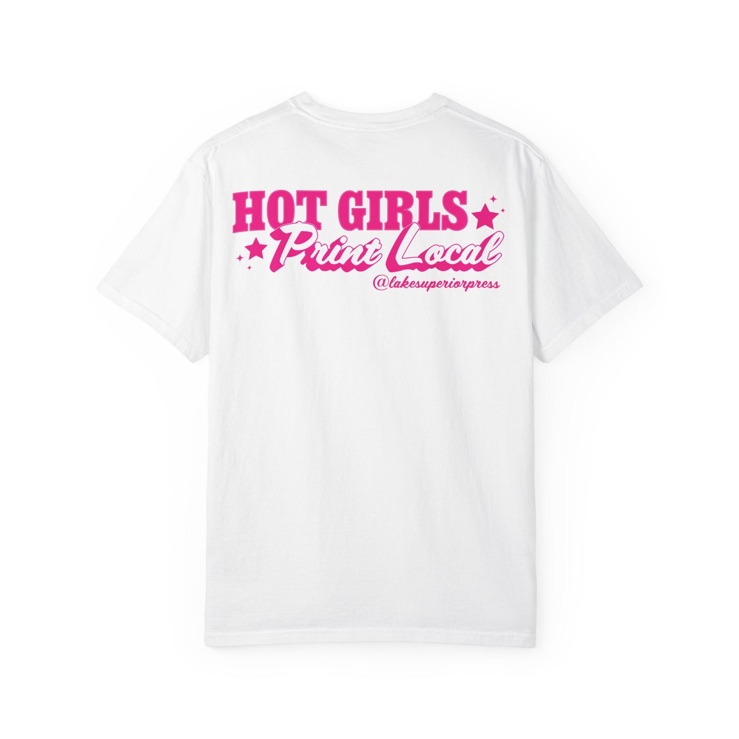 Hot Girls Print Local Tee