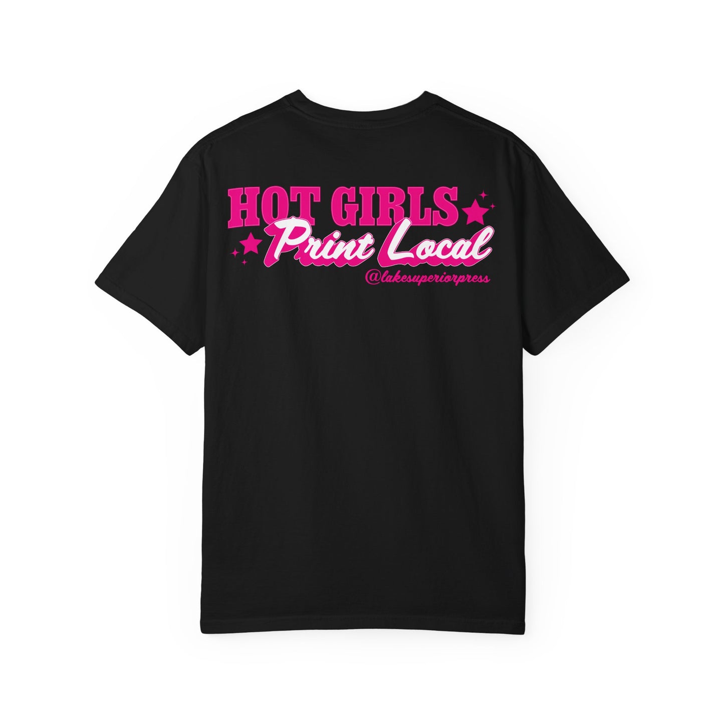 Hot Girls Print Local Tee