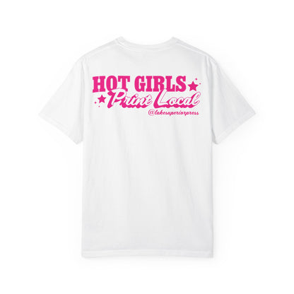 Hot Girls Print Local Tee