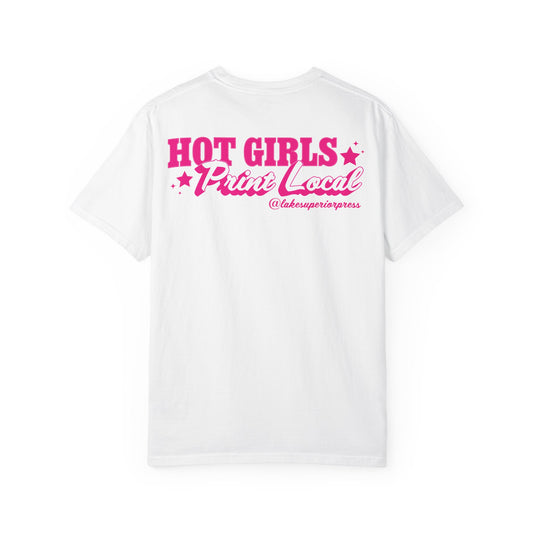 Hot Girls Print Local Tee